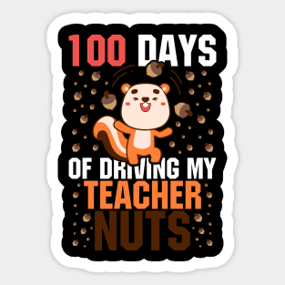 100 days of school Shirt, Squirrel 100 Days of Driving My Teacher Nuts Sticker